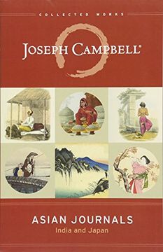 portada Asian Journals: India and Japan (Collected Works of Joseph Campbell) 