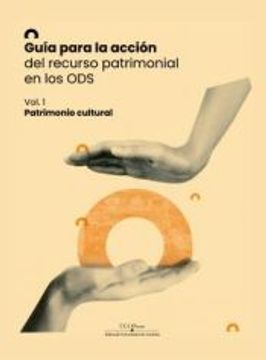 portada Guia Para la Accion del Recurso Patrimonial en los Ods: Patrimoni o Cultural (in Spanish)