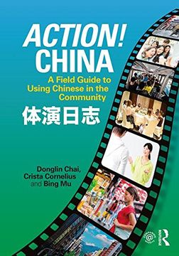 portada Action! China: A Field Guide to Using Chinese in the Community