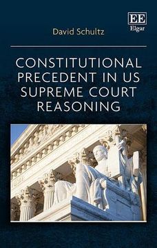 portada Constitutional Precedent in us Supreme Court Reasoning (en Inglés)