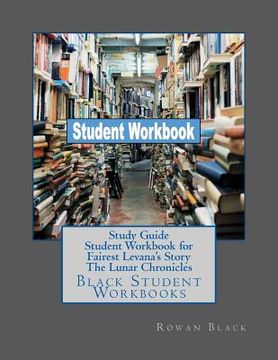 portada Study Guide Student Workbook for Fairest Levana's Story The Lunar Chronicles: Black Student Workbooks (en Inglés)