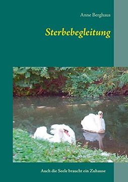 portada Sterbebegleitung: Auch die Seele Braucht ein Zuhause (in German)