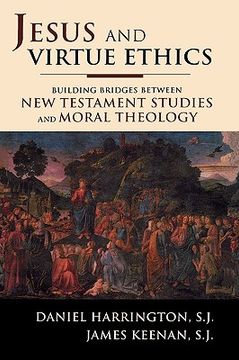 portada jesus and virtue ethics: building bridges between new testament studies and moral theology (en Inglés)