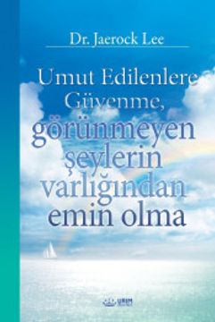 portada Umut Edilenlere Güvenme, görünmeyen şeylerin varlığından emin olma(Turkish) (in Turco)