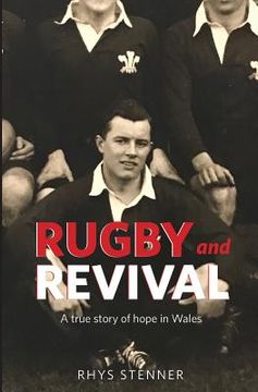 portada Rugby and Revival: A True Story of Hope in Wales