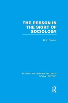 portada The Person in the Sight of Sociology (en Inglés)