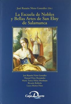 portada La Escuela de Nobles y Bellas Artes de San Eloy de Salamanca
