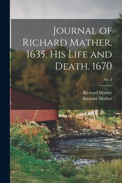 portada Journal of Richard Mather. 1635. His Life and Death. 1670; No. 3