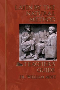 portada Latin by the Natural Method: Teacher's Guide (en Inglés)