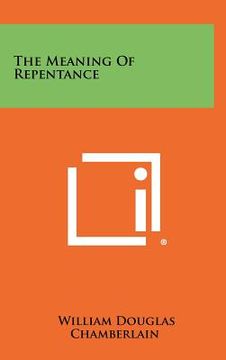 portada the meaning of repentance (in English)