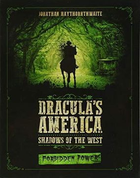 portada Dracula's America: Shadows Of The West: Forbidden Power (en Inglés)