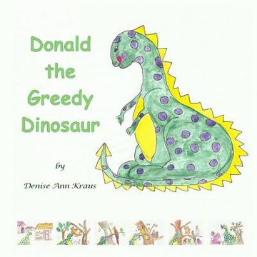 portada Donald the Greedy Dinosaur (in English)