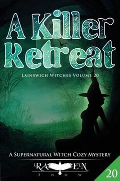 portada A Killer Retreat: A Supernatural Witch Cozy Mystery (en Inglés)