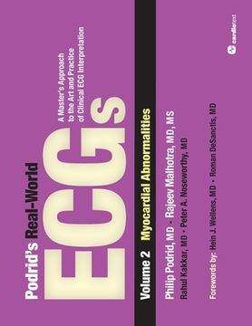 portada Podrid's Real-World ECGs: Volume 2, Myocardial Abnormalities: A Master's Approach to the Art and Practice of Clinical ECG Interpretation. (en Inglés)