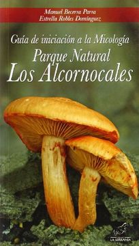portada Guía de Iniciación a la Micología Parque Natural los Alcornocales