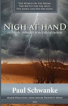 portada Nigh at Hand: Multitudes, Multitudes in the Valley of Decision (in English)