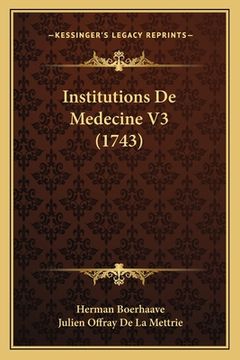 portada Institutions De Medecine V3 (1743) (in French)