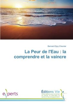 portada La Peur de l'Eau : la comprendre et la vaincre (French Edition)