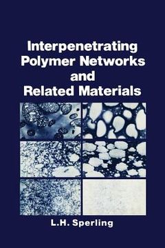 portada Interpenetrating Polymer Networks and Related Materials (en Inglés)
