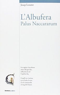 portada L'albufera. Palus Naccarum (bromera Poesia) (in Catalá)