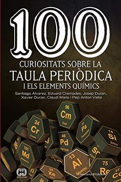 portada 100 Curiositats Sobre la Taula Periòdica i els Elements Químics (en Catalá)