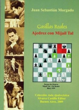 portada Casillas Reales Ajedrez con Mijail tal (in Spanish)