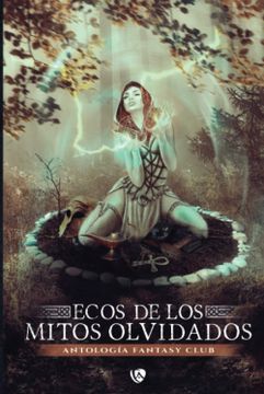portada Ecos de los Mitos Olvidados (in Spanish)
