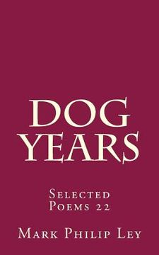 portada Dog Years: Selected Poems 22 (in English)