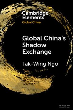 portada Global China's Shadow Exchange (en Inglés)