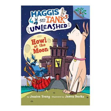 portada Howl at the Moon: A Branches Book (Haggis and Tank Unleashed #3): Volume 3 (en Inglés)
