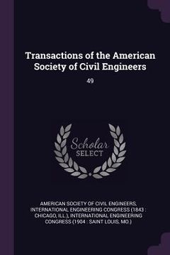 portada Transactions of the American Society of Civil Engineers: 49 (en Inglés)