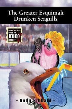 portada The Greater Esquimalt Drunken Seagulls (in English)