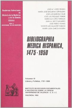 portada Bibliographia medica hispanica, 1475-1950 (III): Libros y folletos, 1701-1800 (Cuadernos Valencianos de Historia de la Medicina y de la Ciencia)