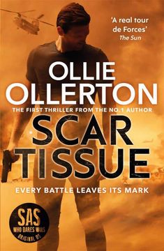 portada Scar Tissue: The Debut Thriller From the No. 1 Bestselling Author and Star of Sas: Who Dares Wins (in English)