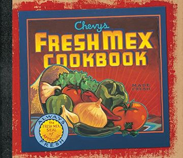 portada Chevys Fresh mex Cookbook 