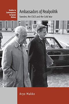 portada Ambassadors of Realpolitik: Sweden, the Csce and the Cold war (Contemporary European History) (en Inglés)