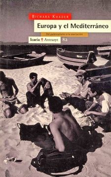 portada Europa y el Mediterráneo : del paternalismo a la asociación (Antrazyt) (in Spanish)