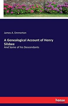 portada A Genealogical Account of Henry Silsbee (in English)