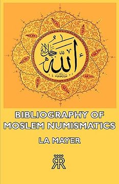portada bibliography of moslem numismatics (en Inglés)