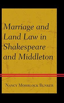 portada Marriage and Land law in Shakespeare and Middleton (in English)