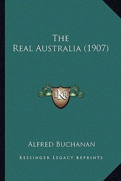 portada the real australia (1907) (en Inglés)