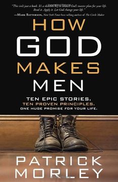 portada How god Makes Men: Ten Epic Stories. Ten Proven Principles. One Huge Promise for Your Life. (en Inglés)