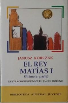 portada El rey Matias (T. 1) (3ª Ed. )
