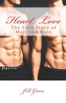 portada Heart Love, The Love Story Of Matt and Nate