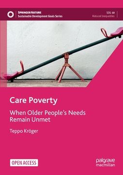 portada Care Poverty: When Older People's Needs Remain Unmet (en Inglés)