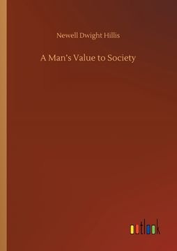 portada A Man's Value to Society (en Inglés)