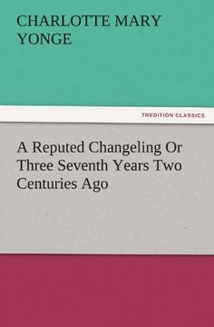 portada a reputed changeling or three seventh years two centuries ago