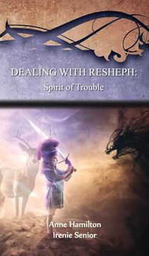 portada Dealing with Resheph: Spirit of Trouble: Strategies for the Threshold #6 (en Inglés)