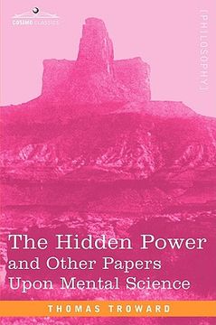 portada the hidden power and other papers upon mental science (in English)