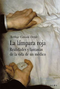 portada La Lámpara Roja: Realidades y Fantasías de la Vida de un Médico (in Spanish)
